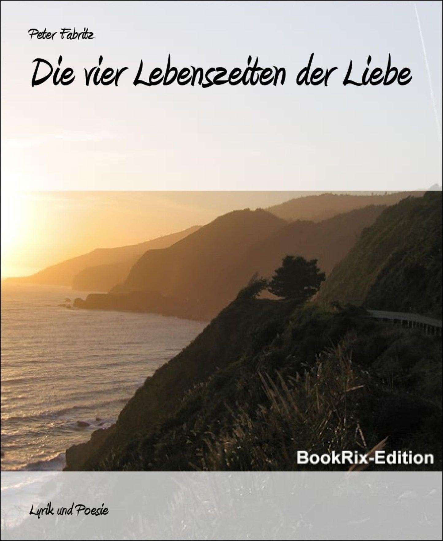 Die vier Lebenszeiten der Liebe