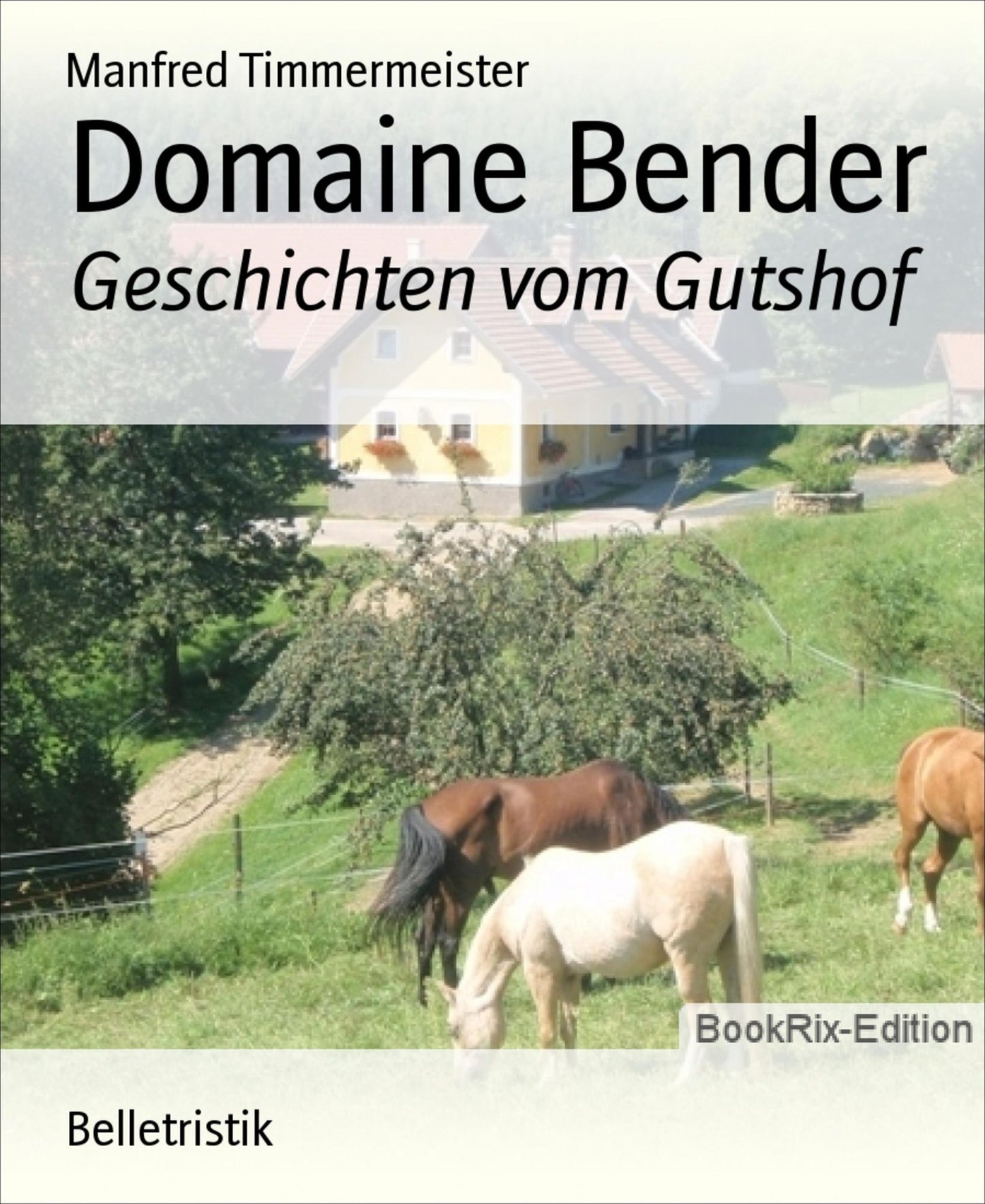 Domaine Bender: Geschichten vom Gutshof