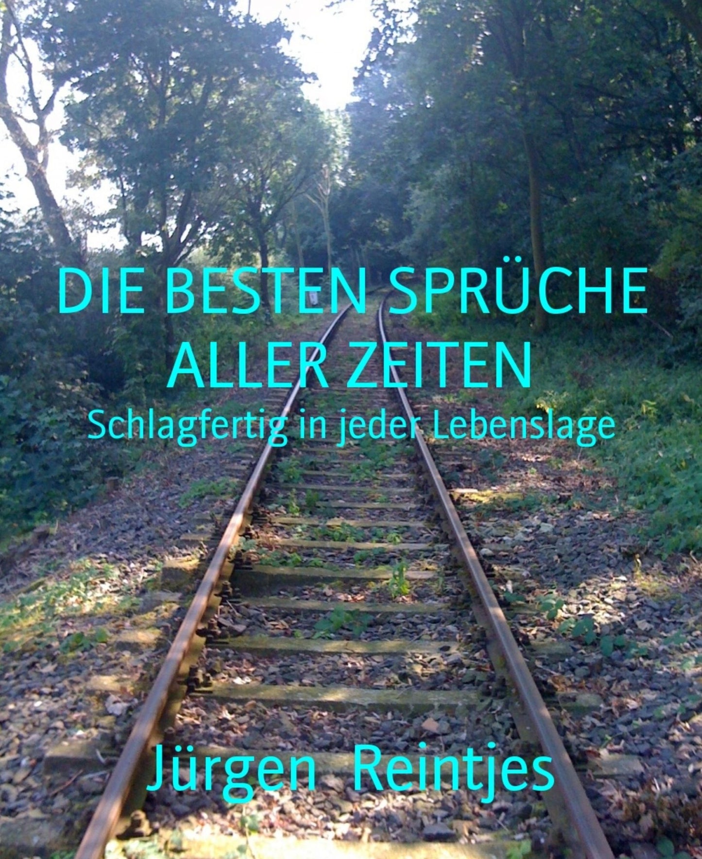 DIE BESTEN SPRÜCHE ALLER ZEITEN: Schlagfertig in jeder Lebenslage