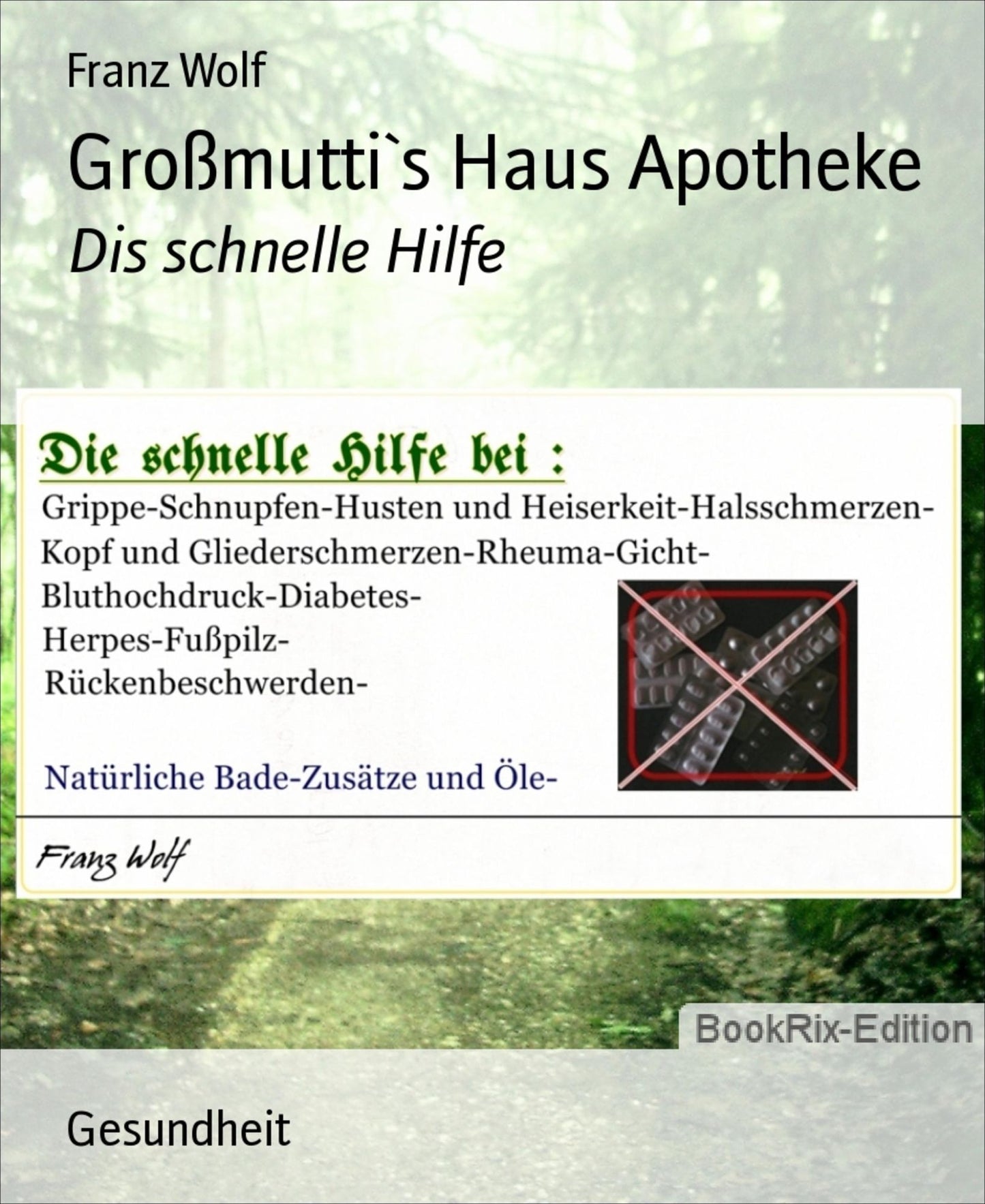 Großmuttìs Haus Apotheke: Dis schnelle Hilfe