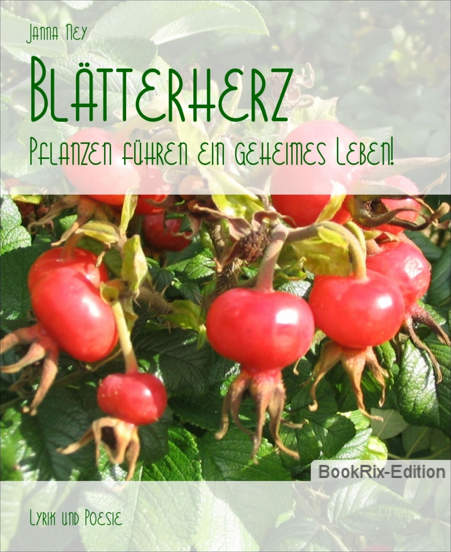 Blätterherz: Pflanzen führen ein geheimes Leben!