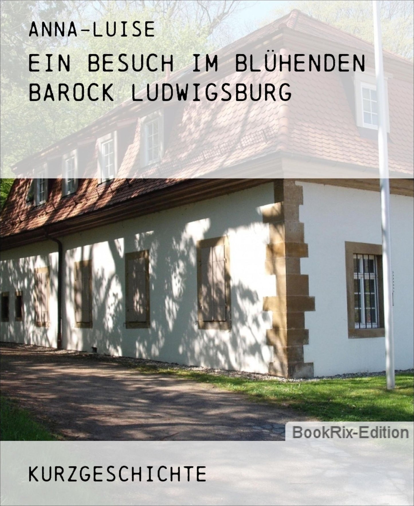 Ein Besuch im Blühenden Barock Ludwigsburg