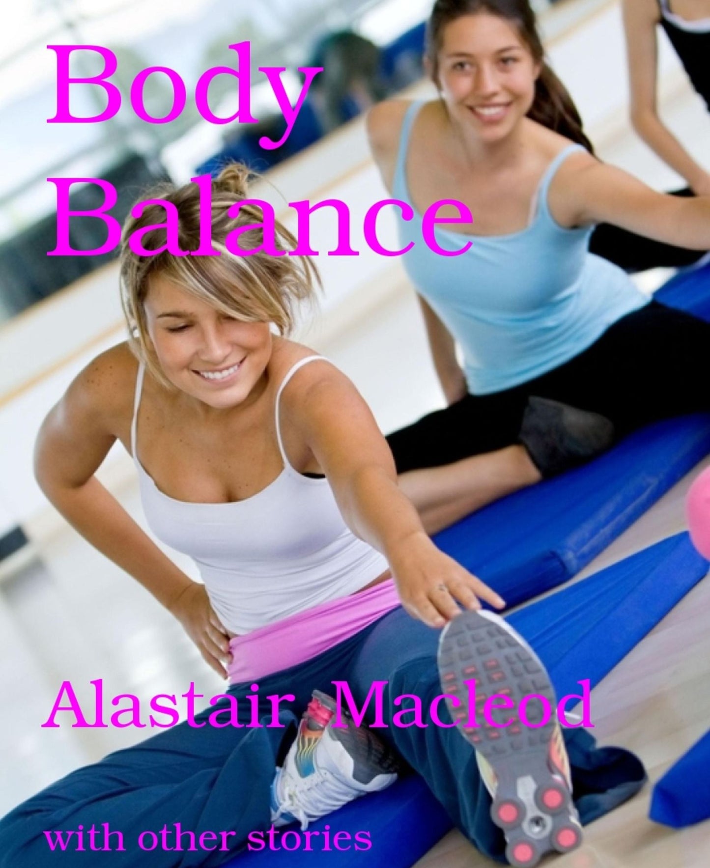 Body Balance: with other stories