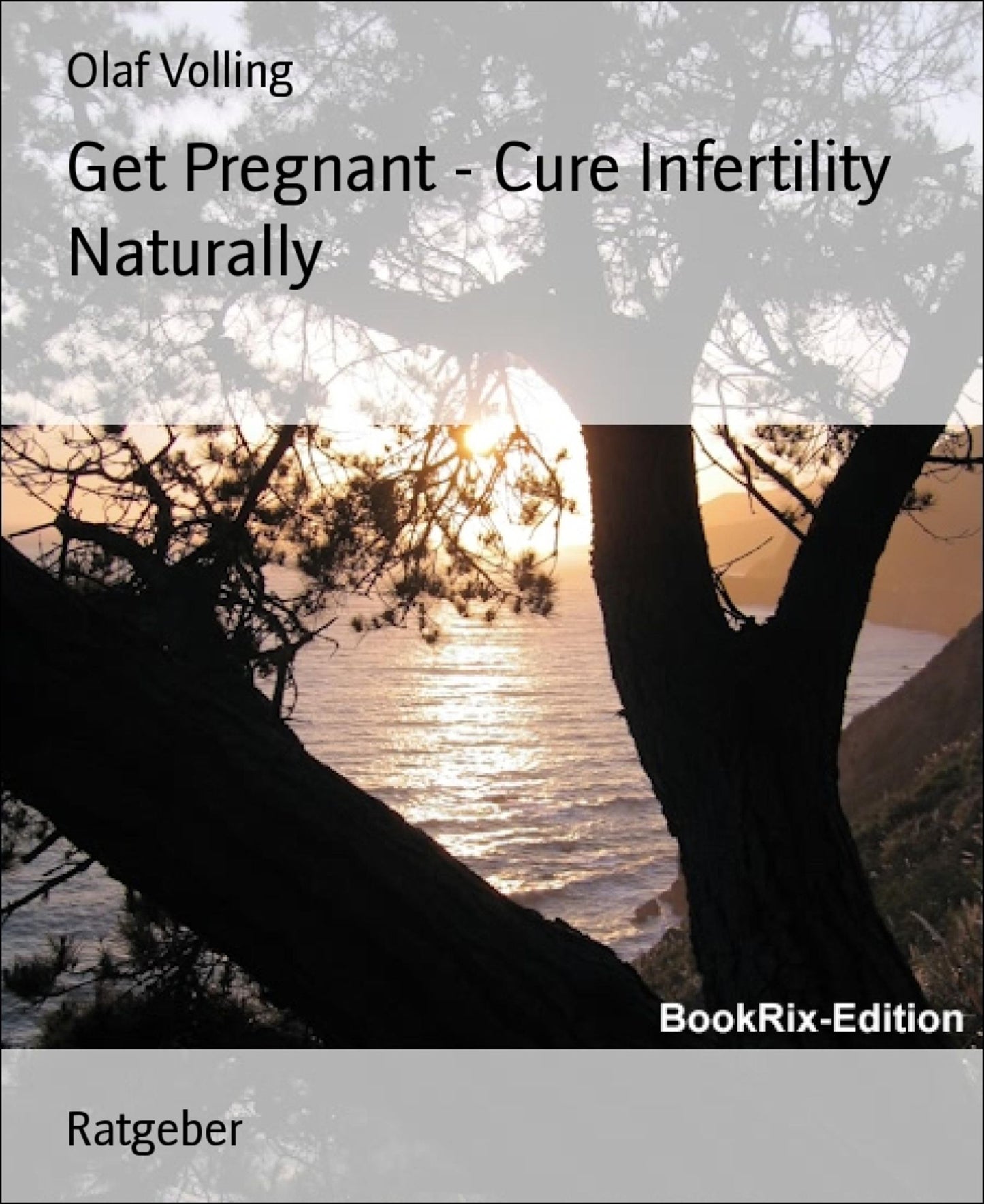 Get Pregnant - Cure Infertility Naturally