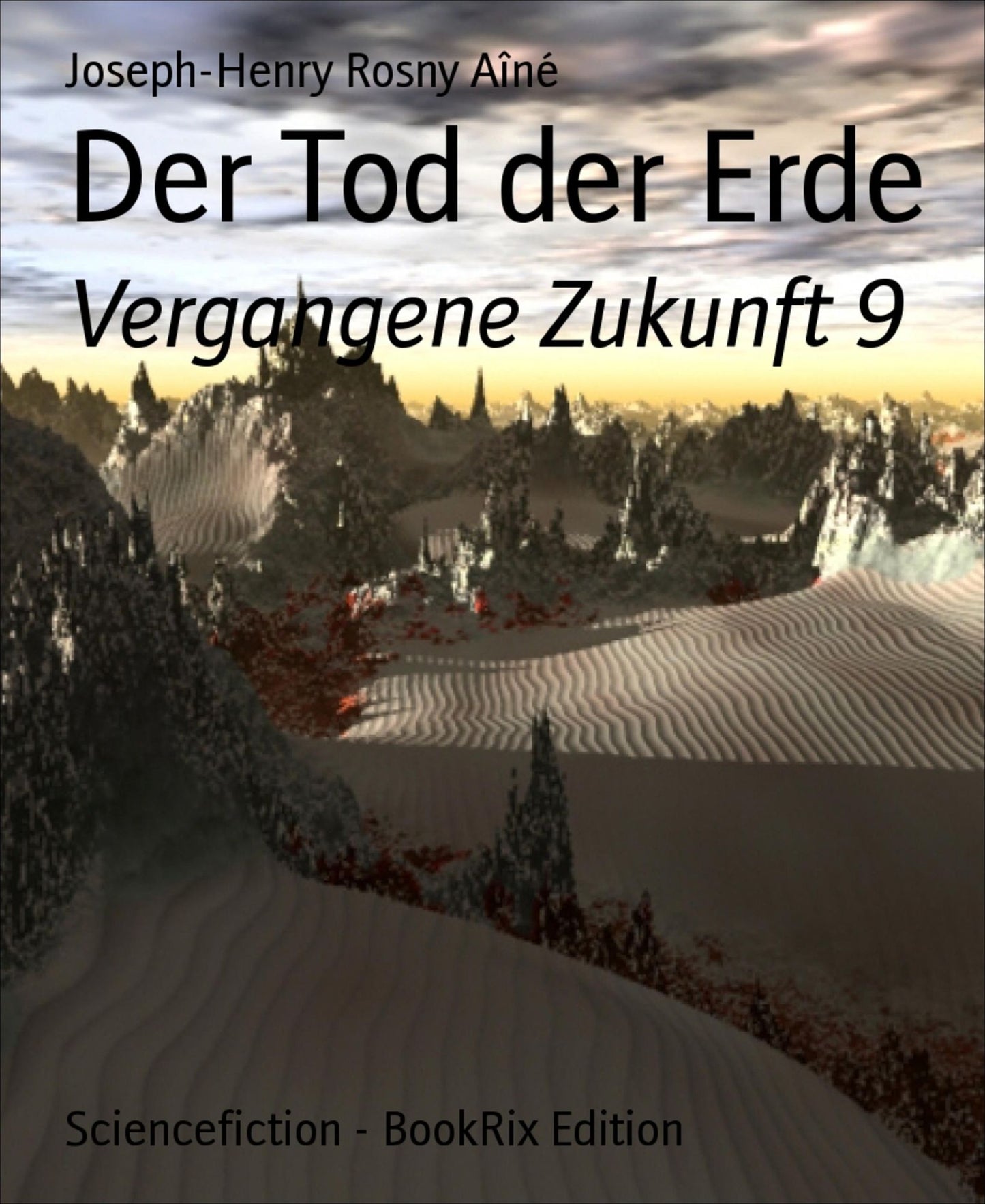 Der Tod der Erde: Vergangene Zukunft 9