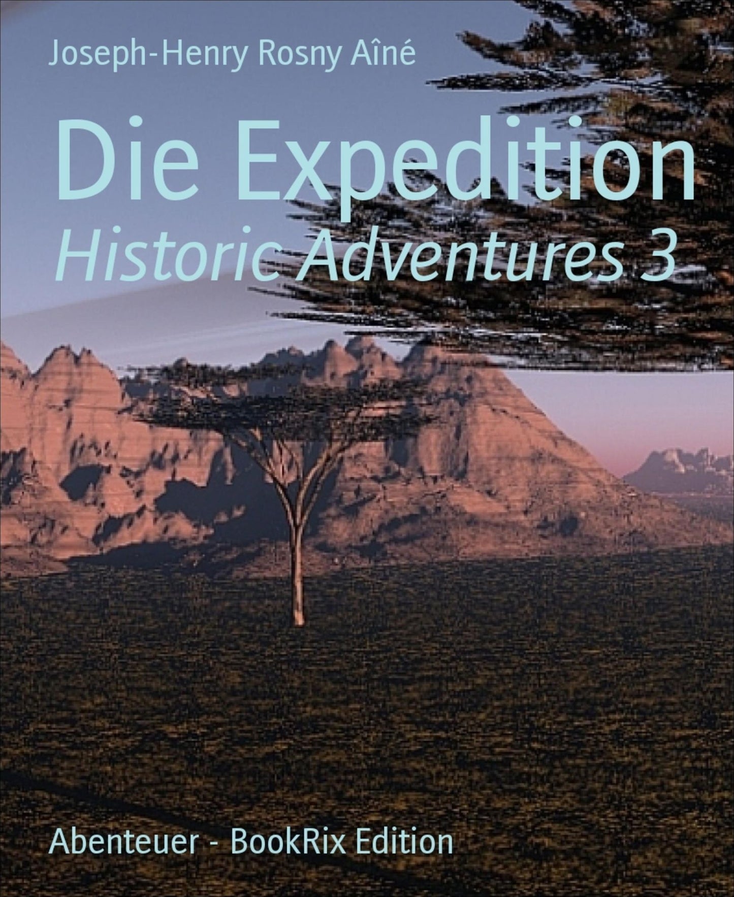 Die Expedition: Historic Adventures 3