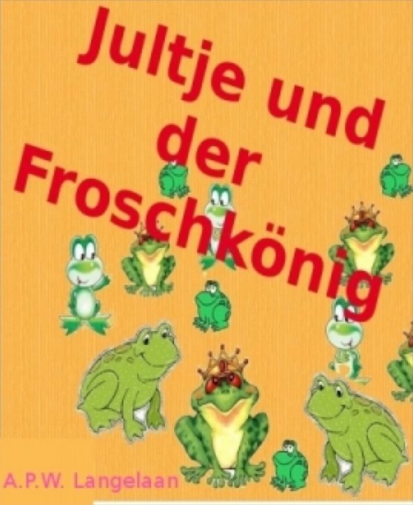 Jultje und der Froschkönig