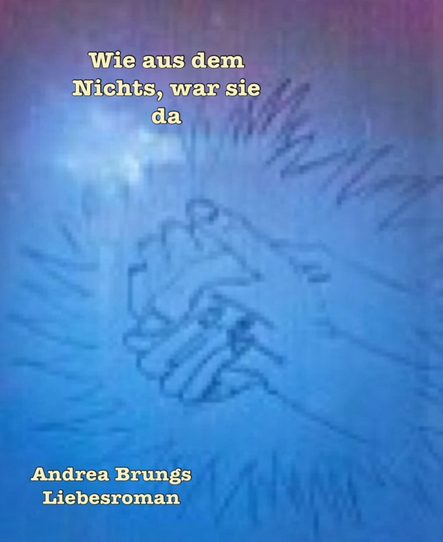 Wie aus dem Nichts, war sie da