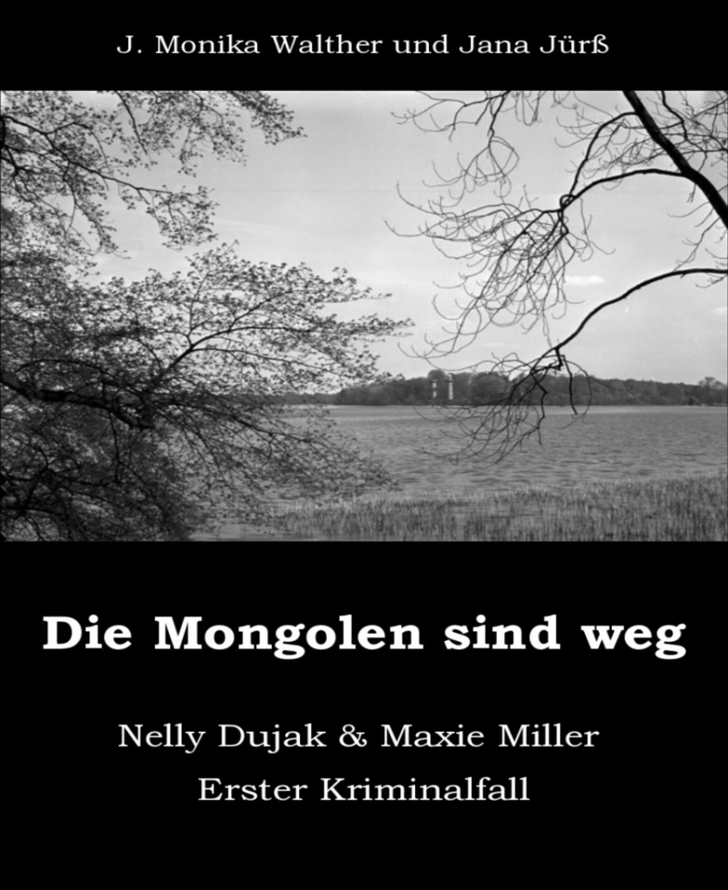 Nelly Dujak & Maxie Miller: Die Mongolen sind weg