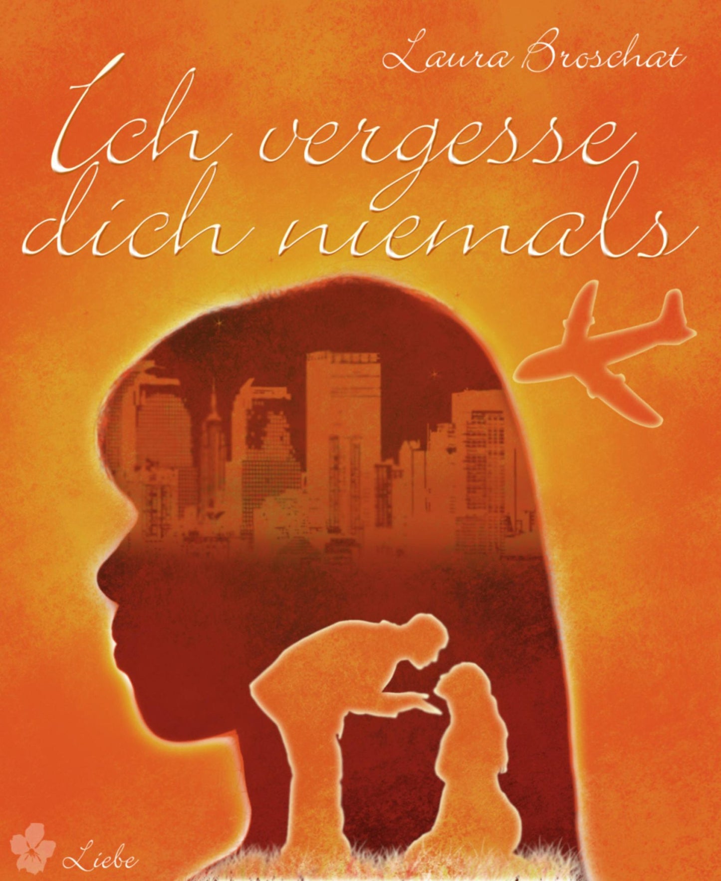Ich vergesse dich niemals