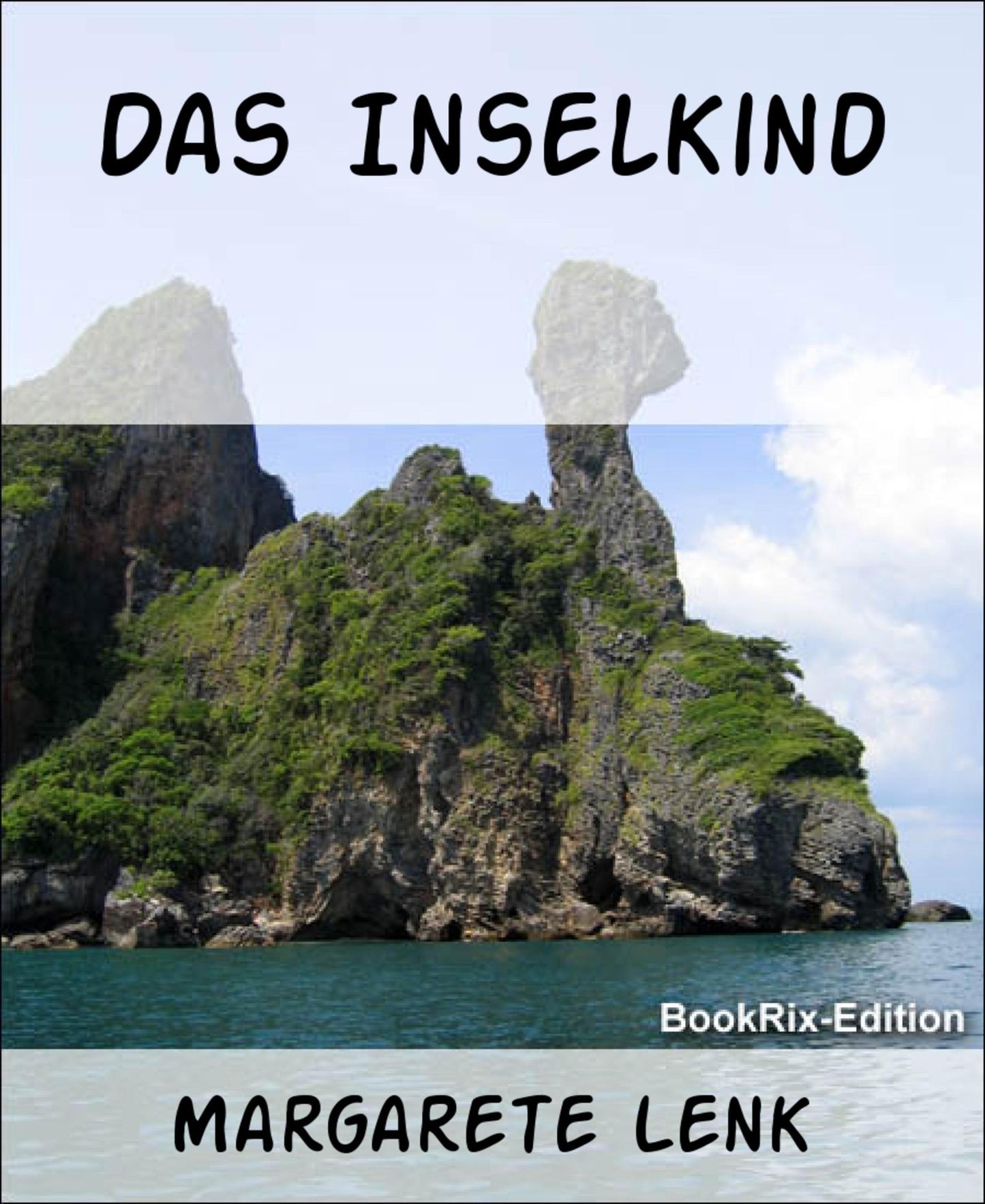 Das Inselkind: Erzählung