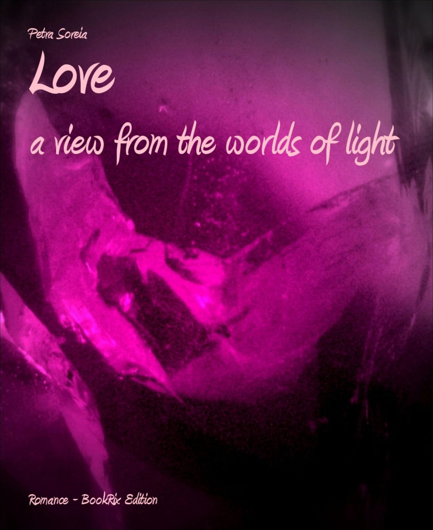 Love: a view from the worlds of light