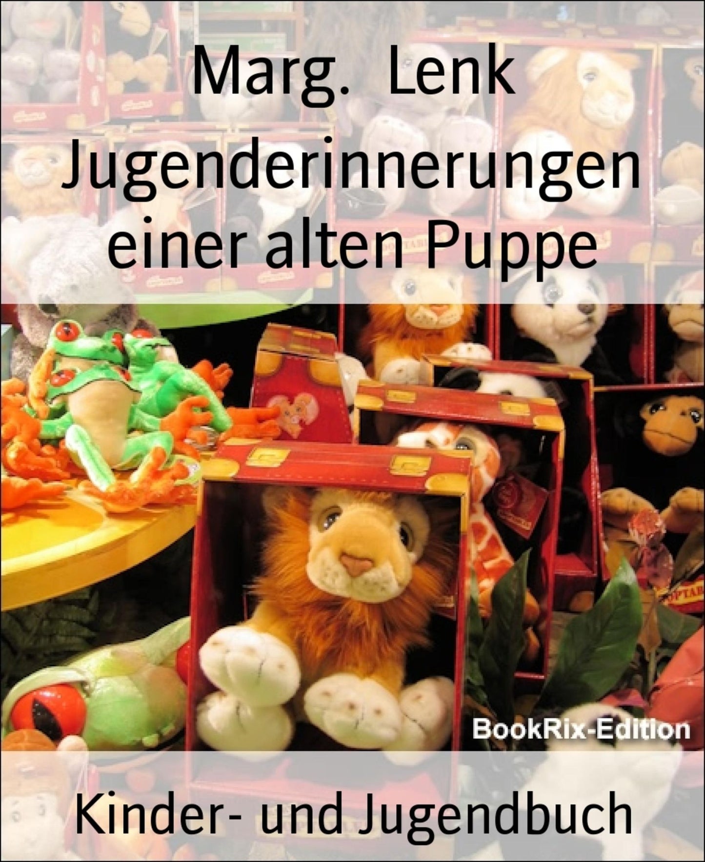 Jugenderinnerungen einer alten Puppe: Weihnachtserzählungen