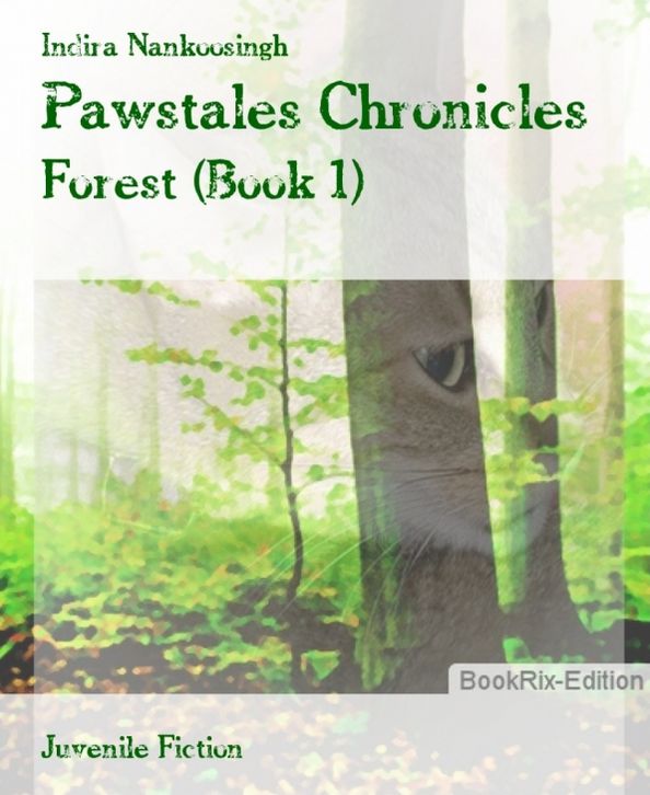 Pawstales Chronicles: Forest (Book 1)
