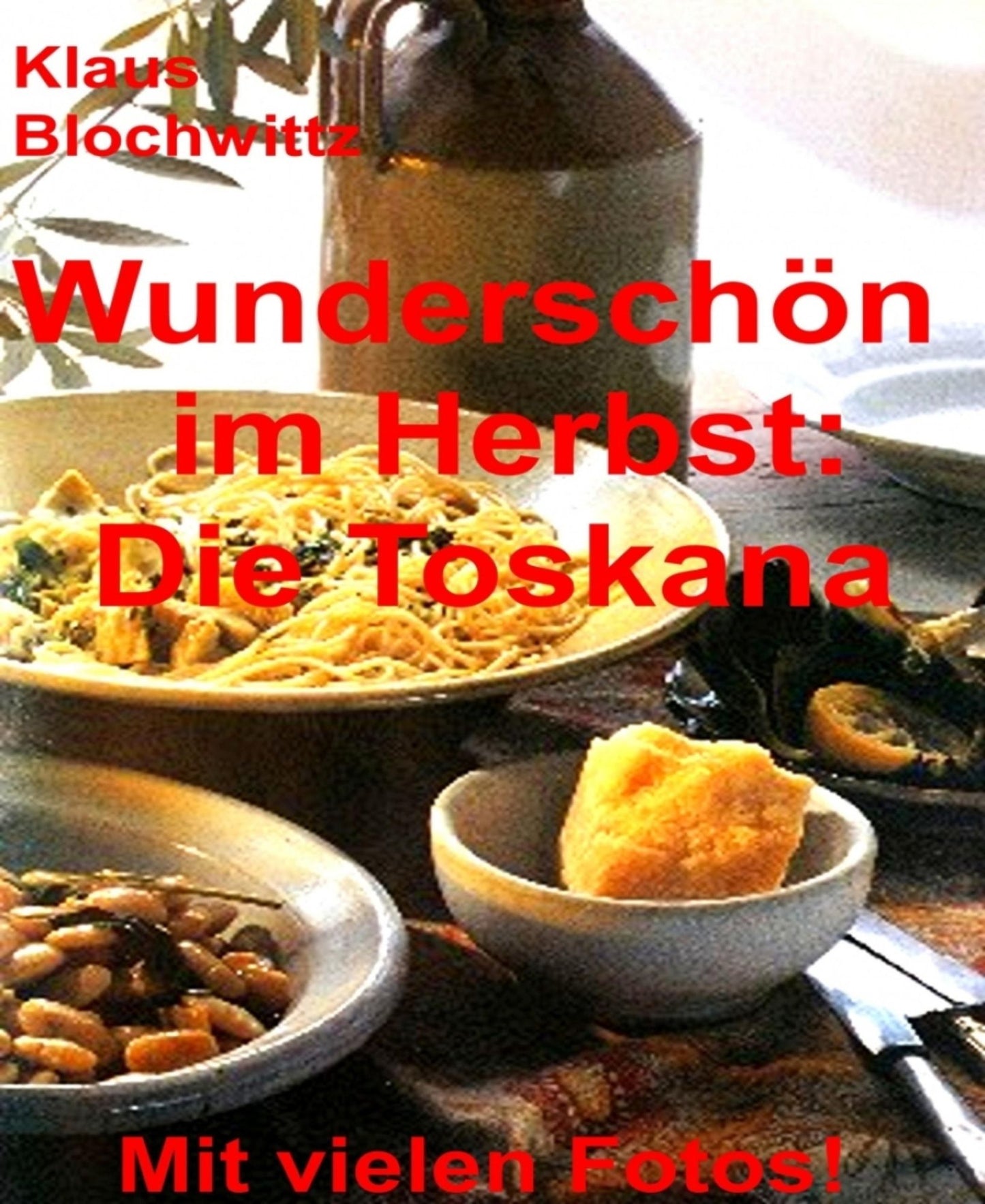 Wunderschön im Herbst: die Toskana: Teil 1 bis 3