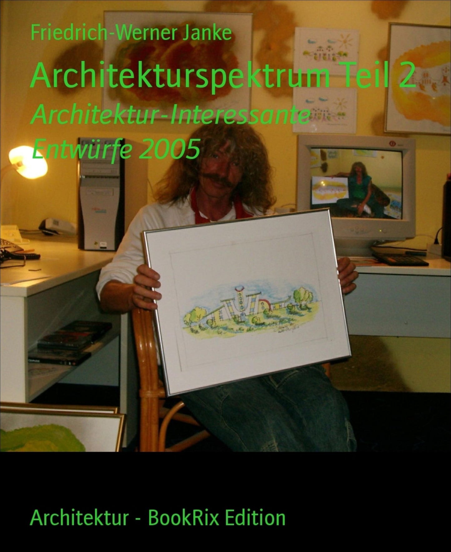 Architekturspektrum Teil 2: Architektur-Interessante Entwürfe 2005