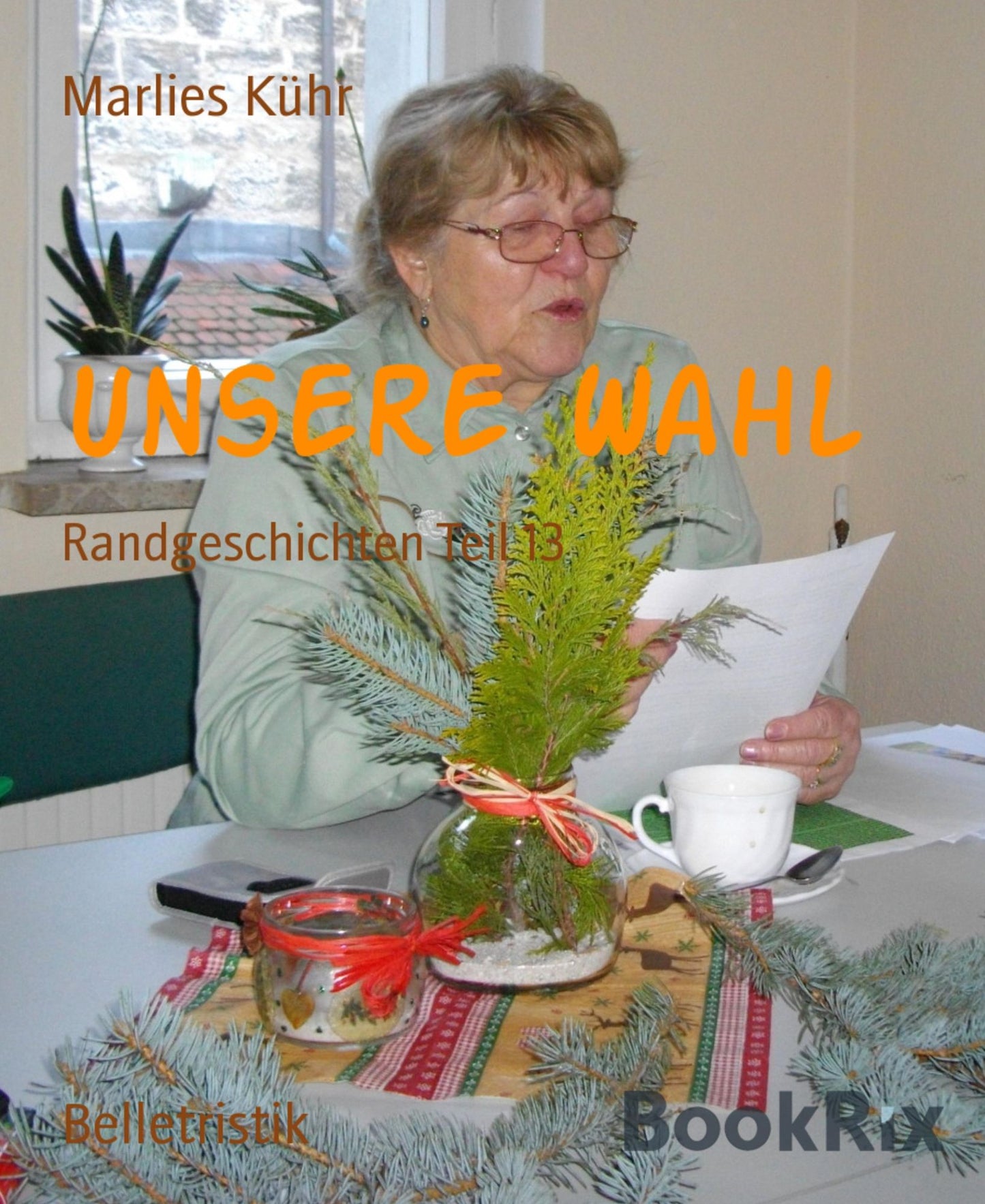 Unsere Wahl: Randgeschichten Teil 13