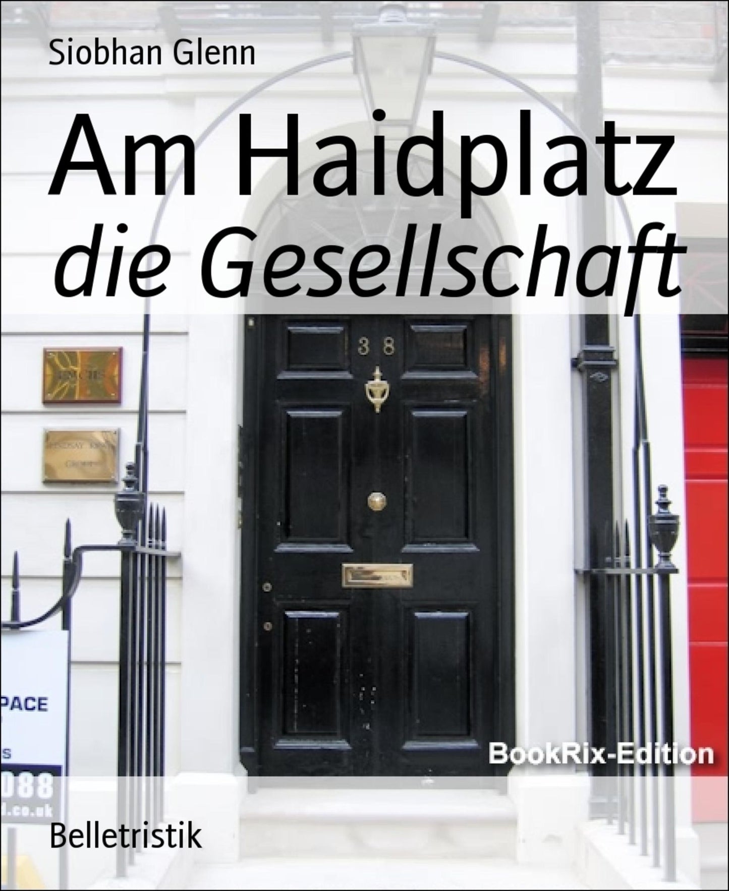 Am Haidplatz: die Gesellschaft
