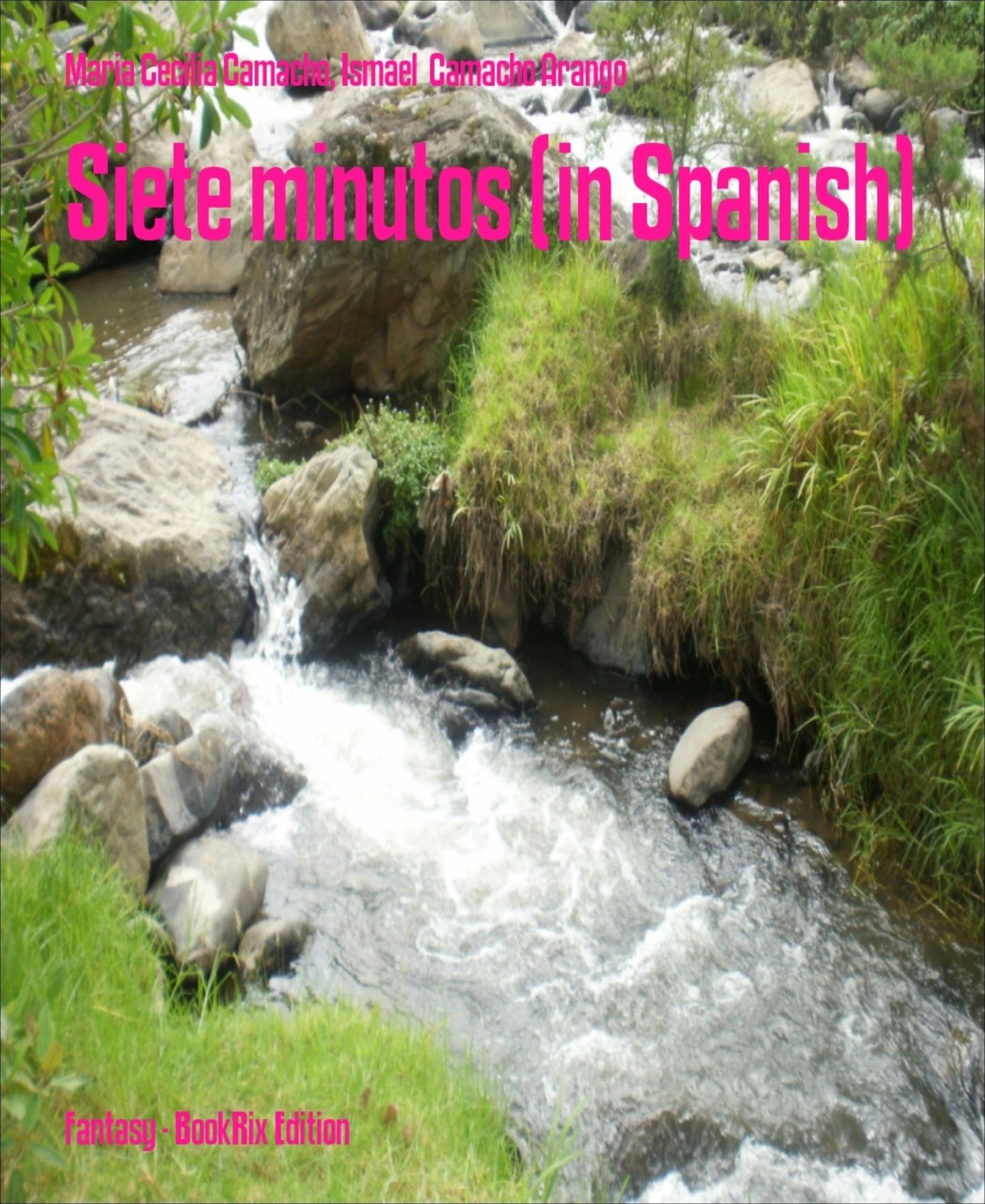 Siete minutos (in Spanish)