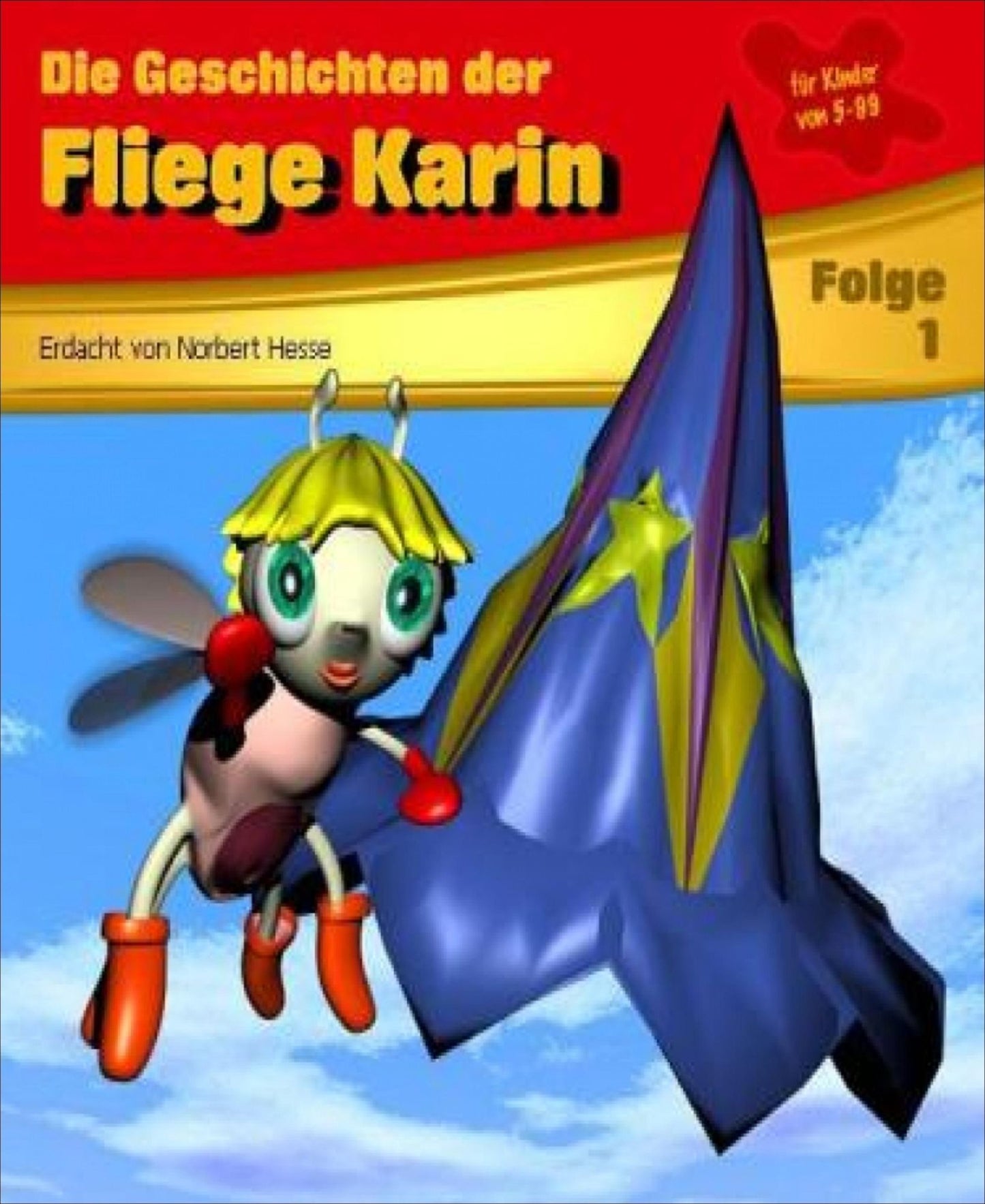 Die Geschichten der Fliege Karin 1: Band 1