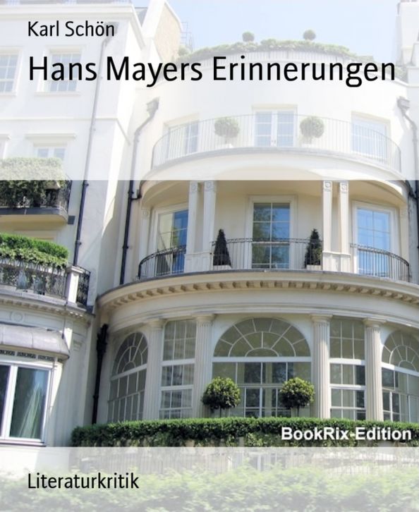 Hans Mayers Erinnerungen