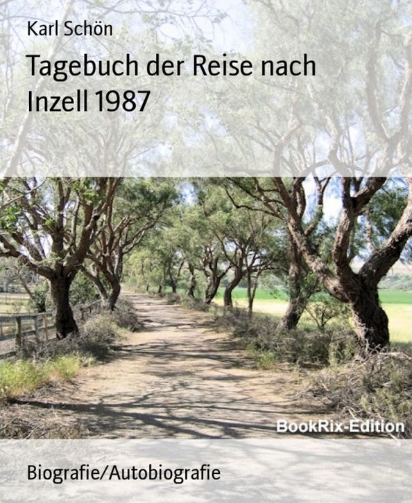 Tagebuch der Reise nach Inzell 1987