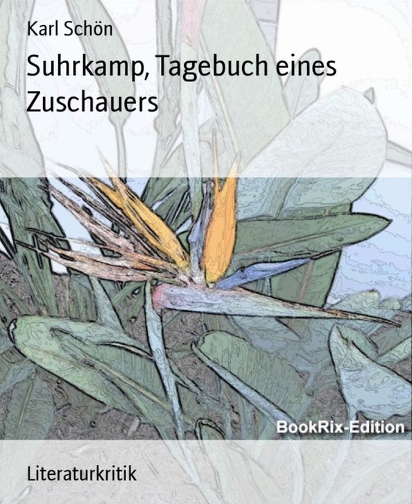 Suhrkamp, Tagebuch eines Zuschauers