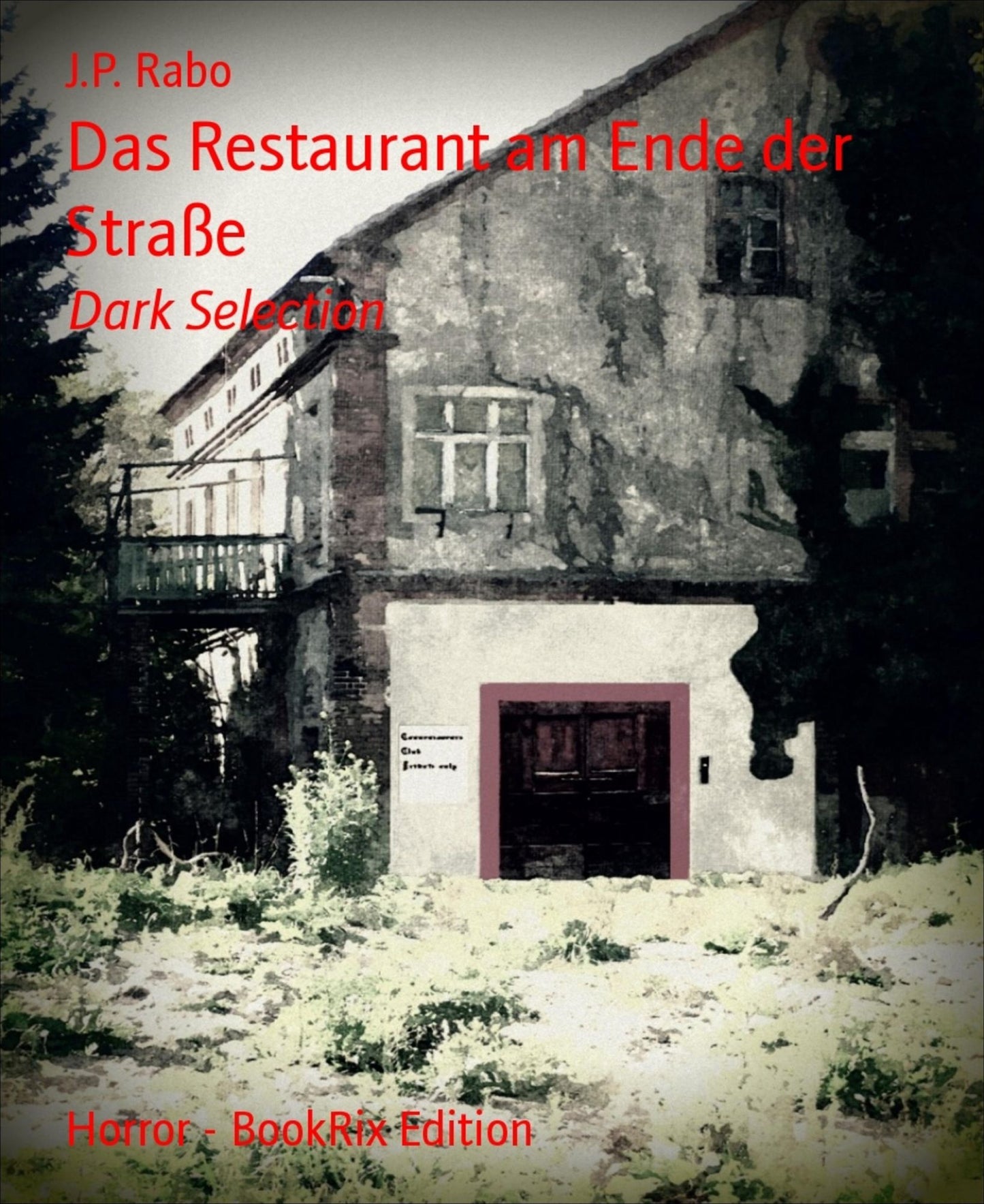 Das Restaurant am Ende der Straße: Dark Selection