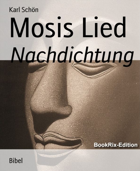 Mosis Lied: Nachdichtung