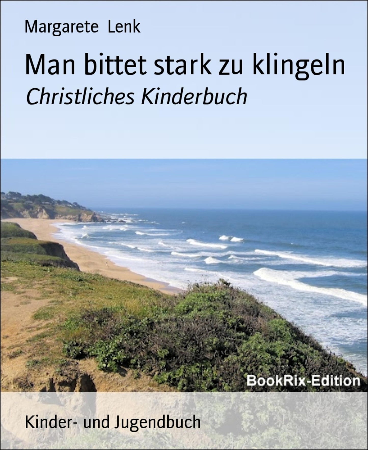 Man bittet stark zu klingeln: Christliches Kinderbuch