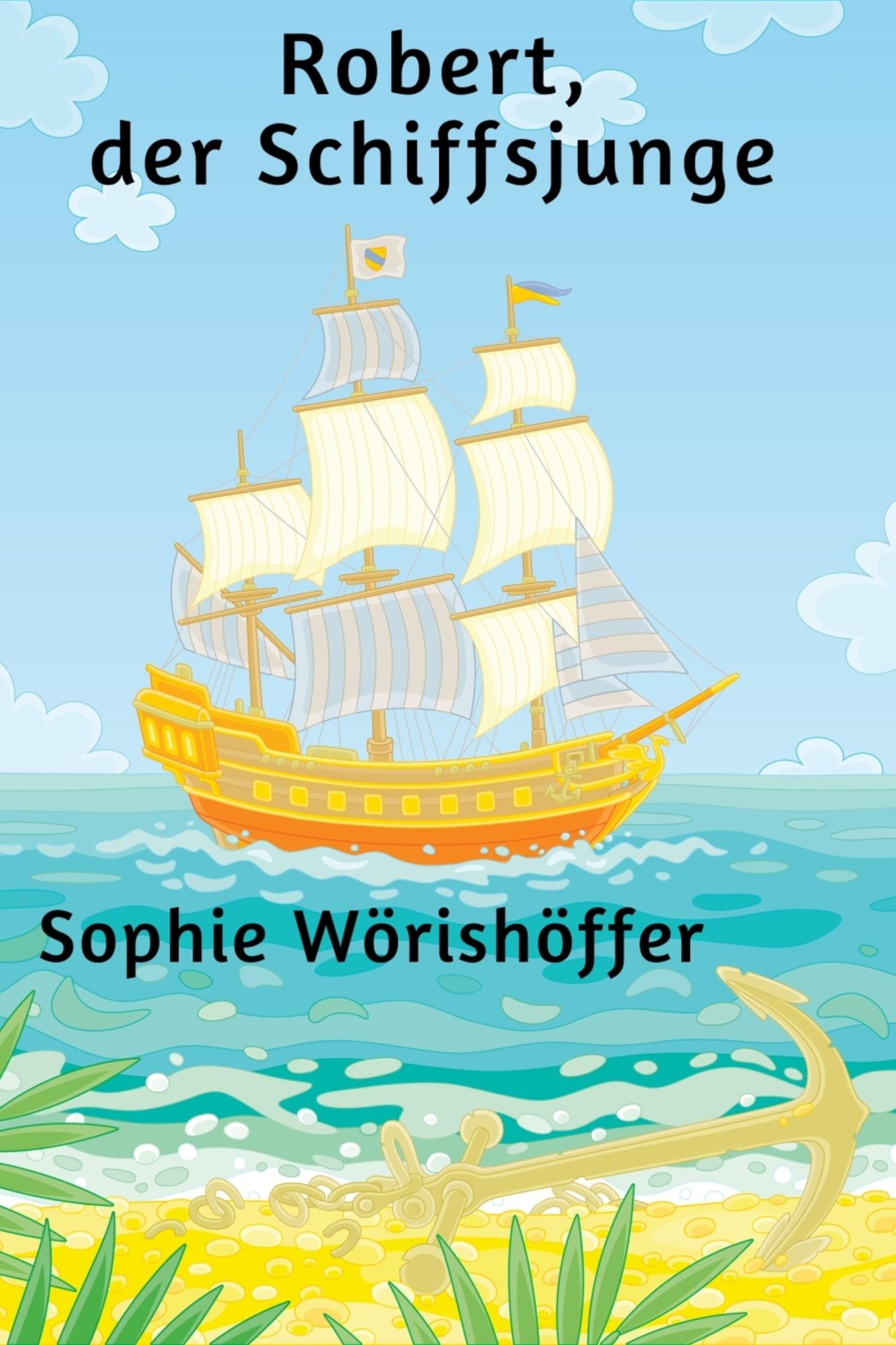 Robert, der Schiffsjunge