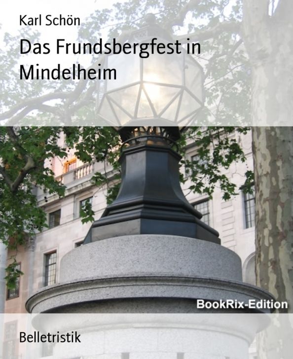 Das Frundsbergfest in Mindelheim