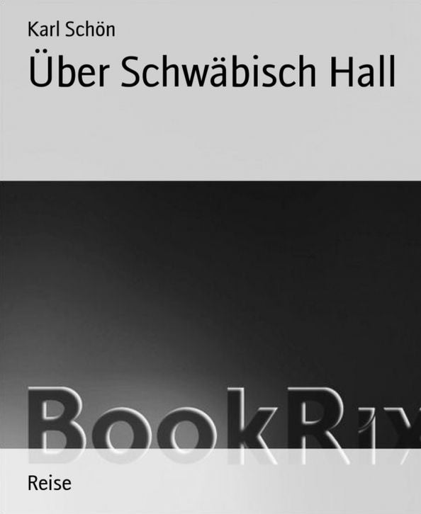 Über Schwäbisch Hall