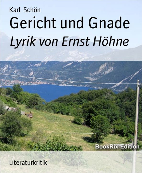 Gericht und Gnade: Lyrik von Ernst Höhne