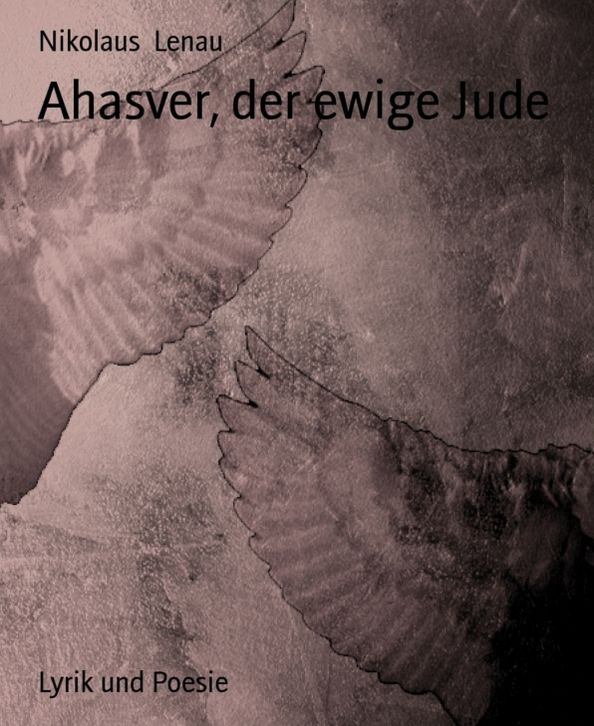 Ahasver, der ewige Jude