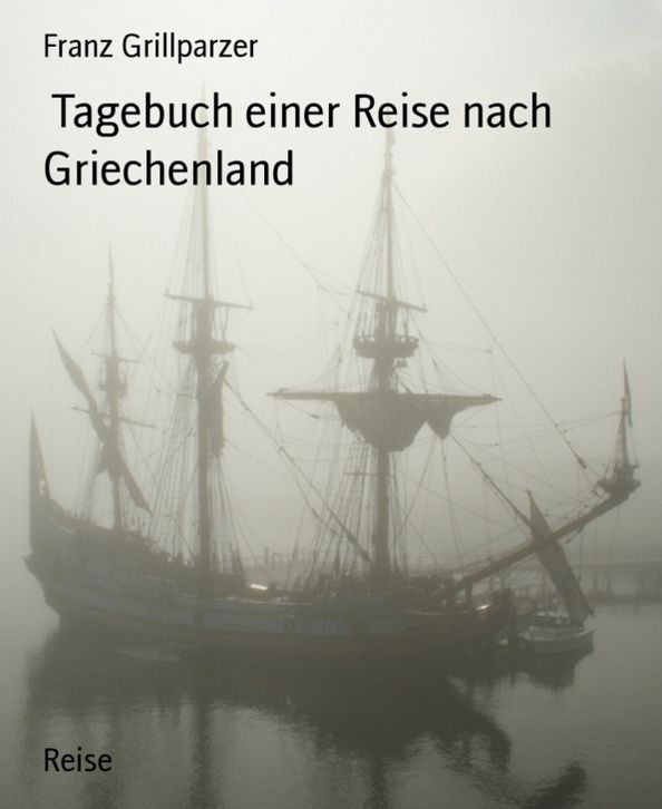 Tagebuch einer Reise nach Griechenland