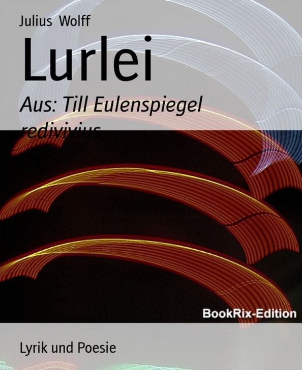 Lurlei: Aus: Till Eulenspiegel redivivius