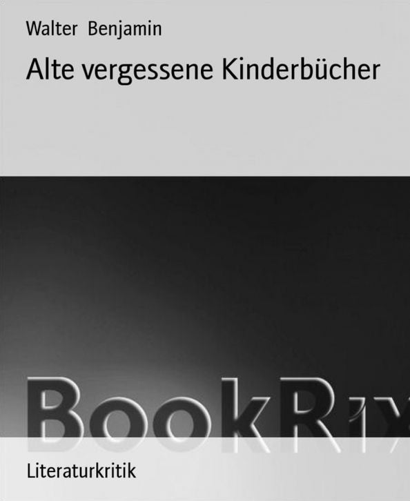 Alte vergessene Kinderbücher