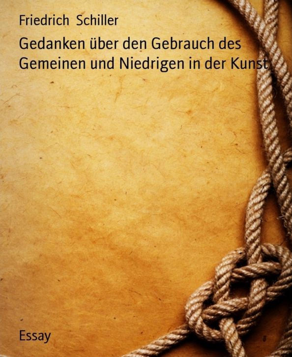 Gedanken über den Gebrauch des Gemeinen und Niedrigen in der Kunst