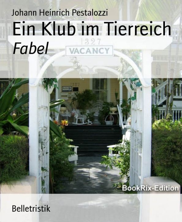 Ein Klub im Tierreich: Fabel