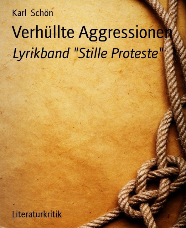 Verhüllte Aggressionen: Lyrikband "Stille Proteste