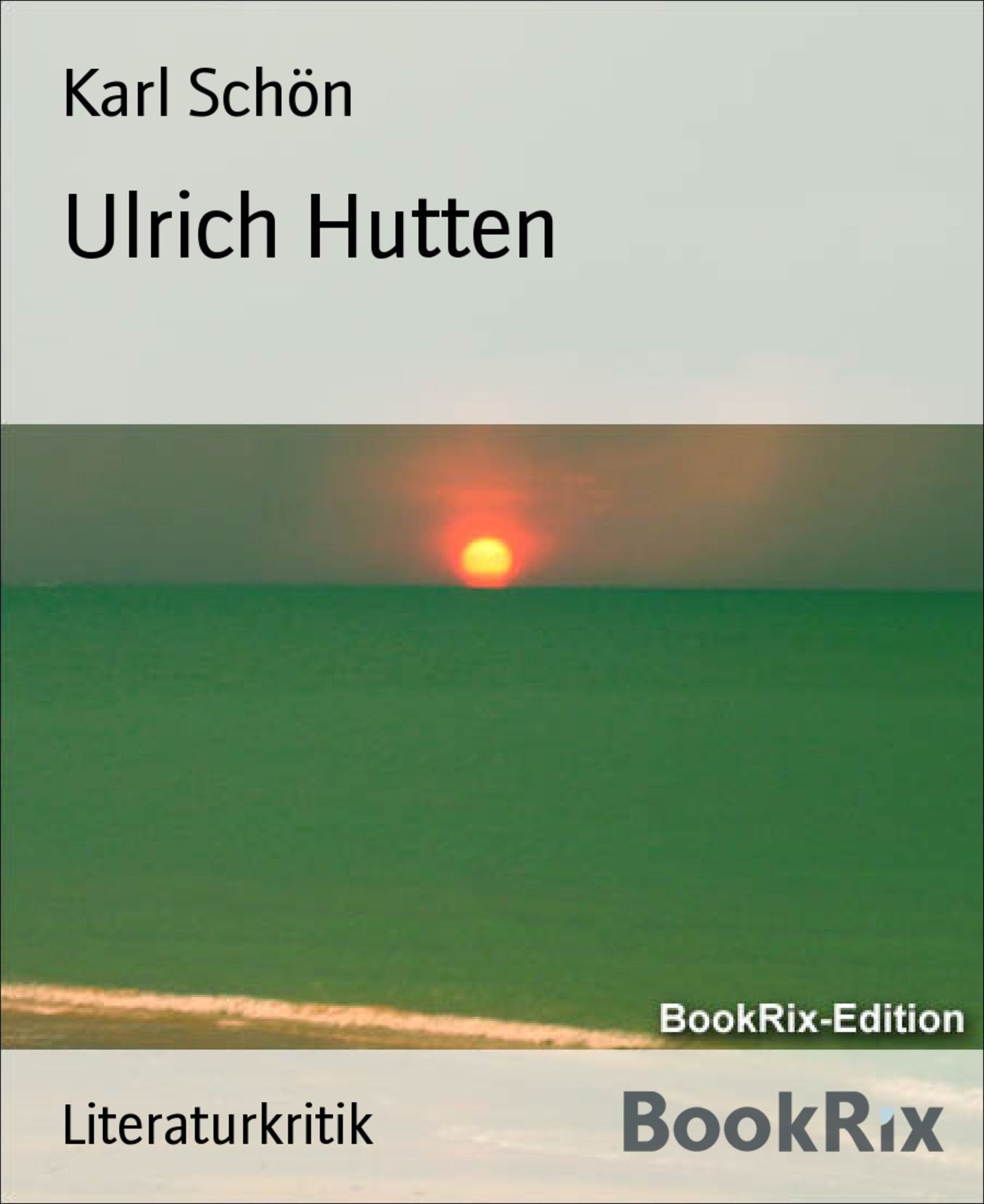 Ulrich Hutten: Ein führender Humanist