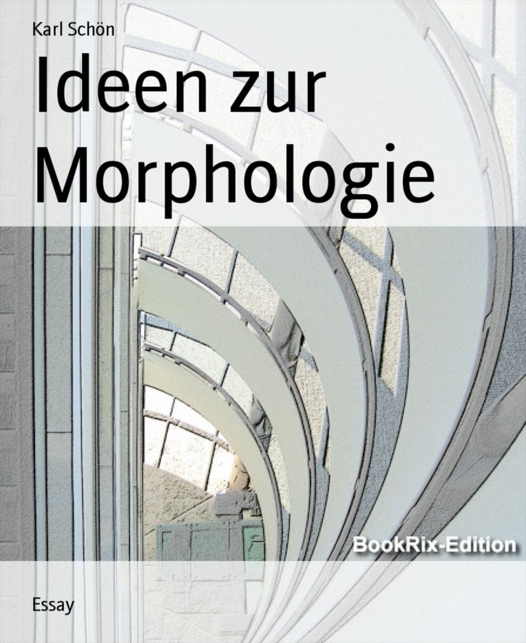 Ideen zur Morphologie