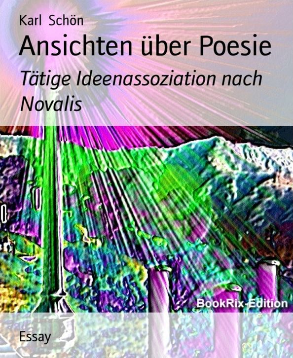 Ansichten über Poesie: Tätige Ideenassoziation nach Novalis