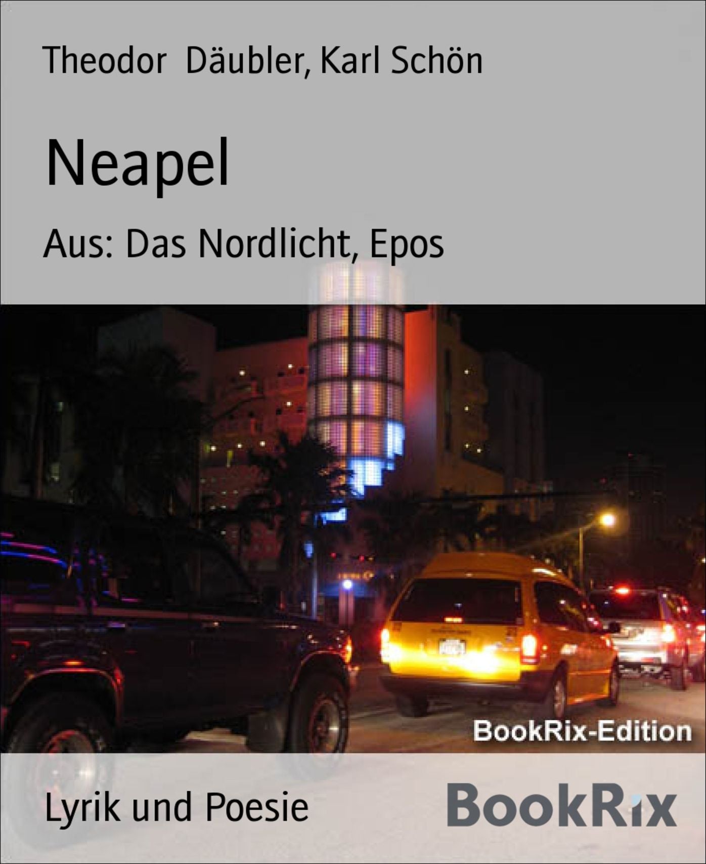 Neapel: Aus: Das Nordlicht, Epos