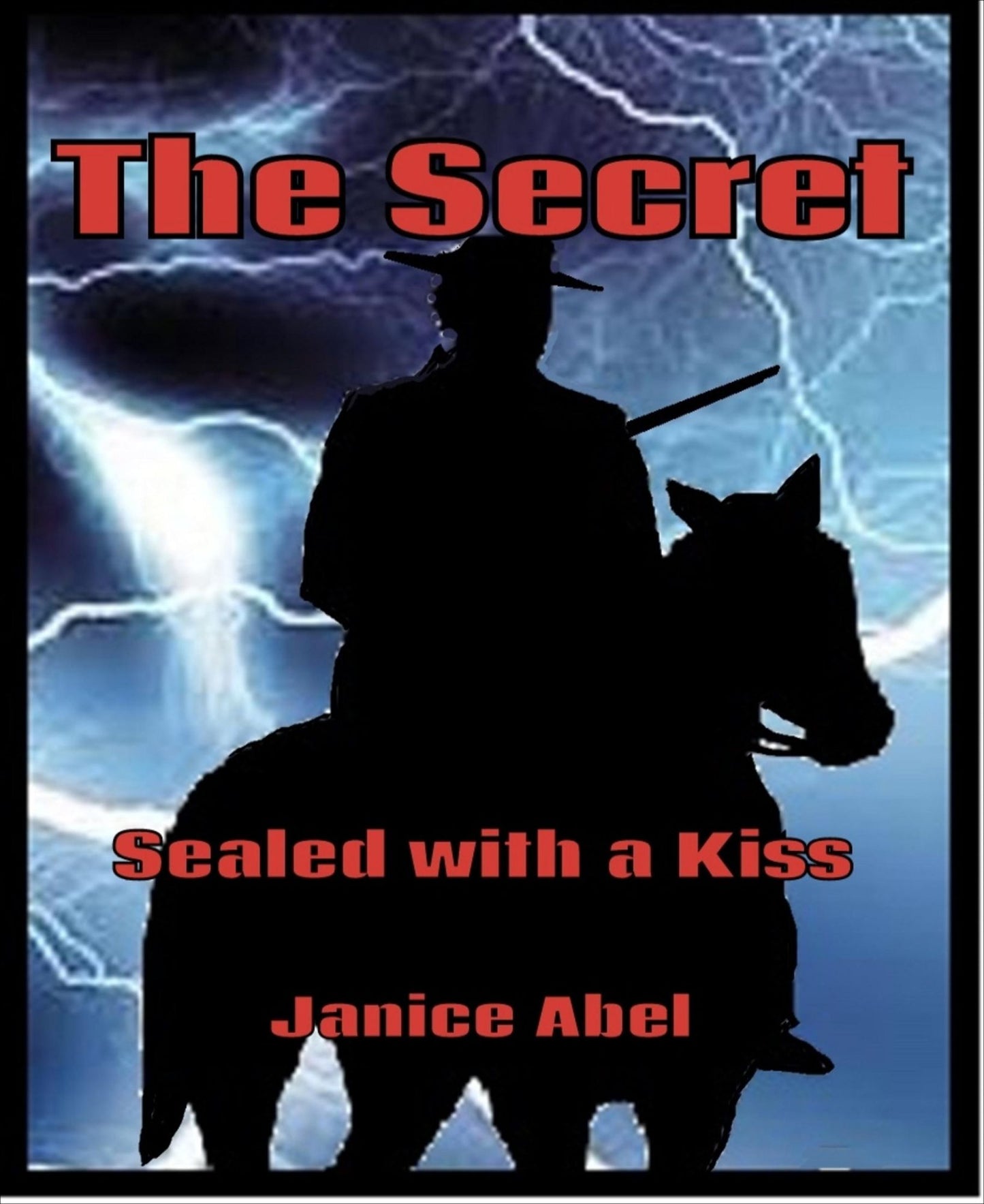 The Secret: Sealed with a Kiss