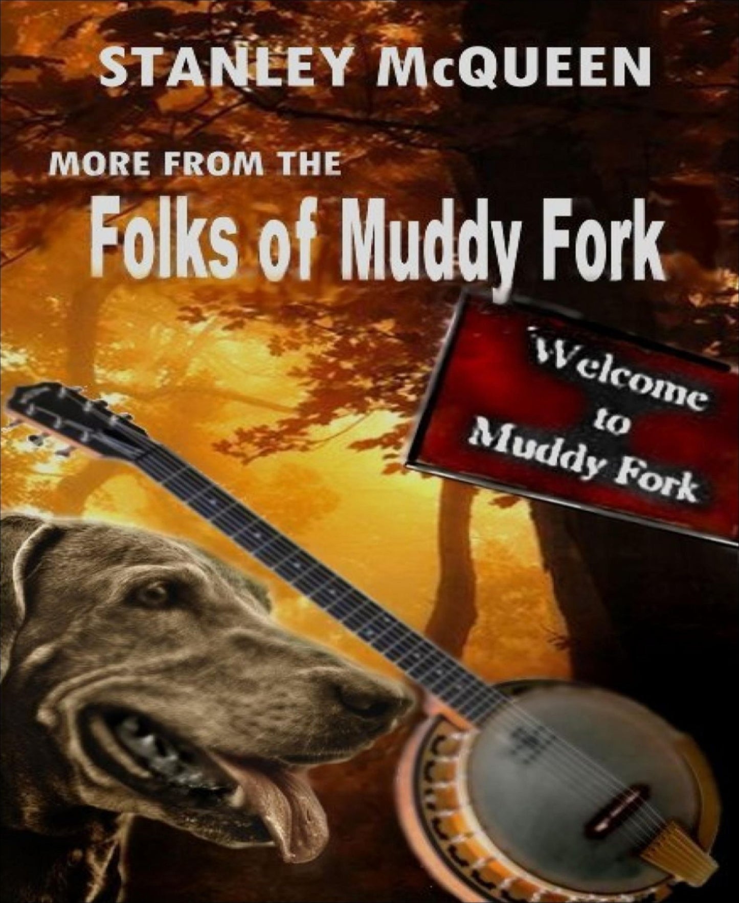 More from the Folks of Muddy Fork: From the author of Mail Order Bride