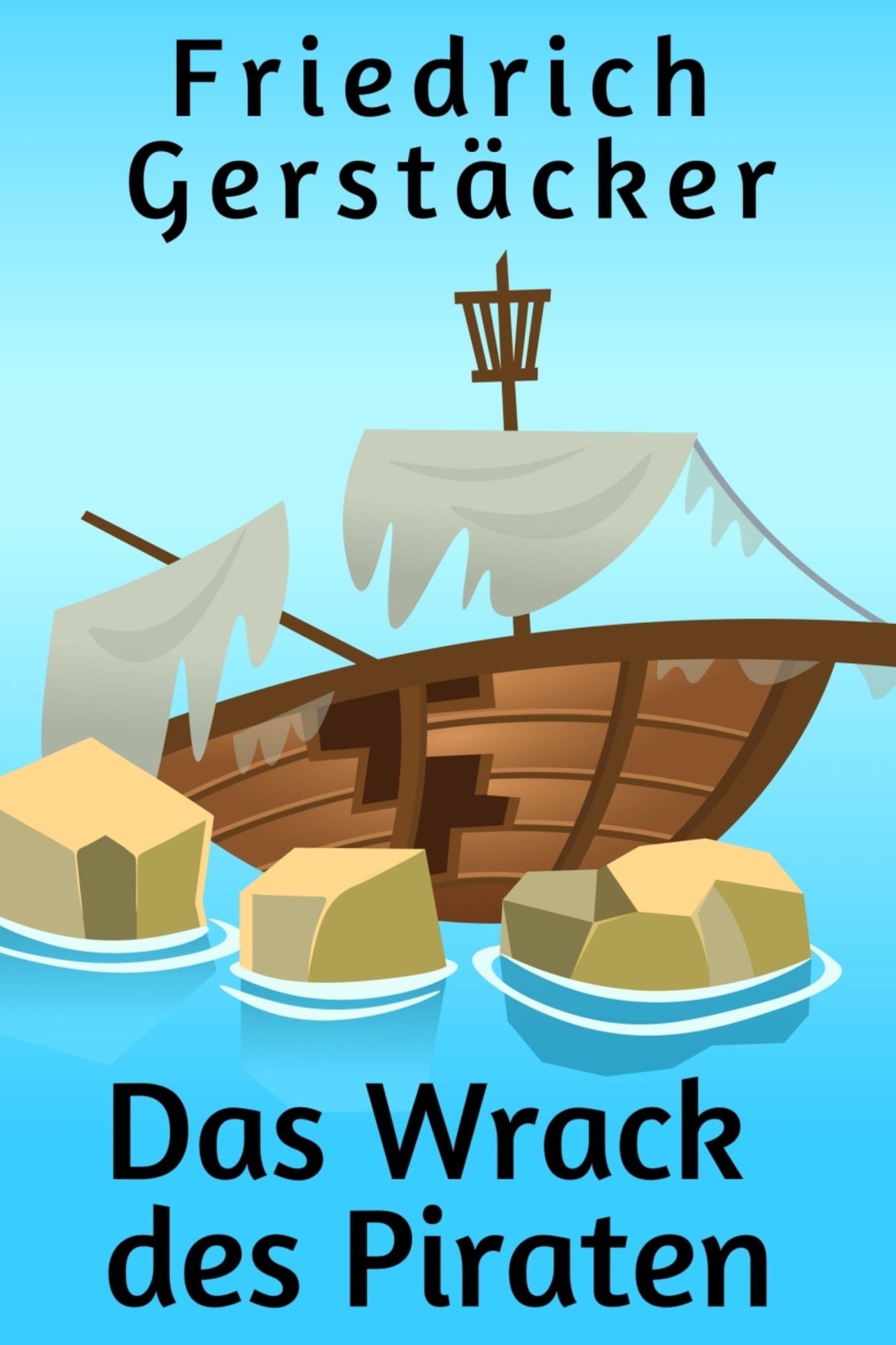Das Wrack des Piraten: Kurzroman