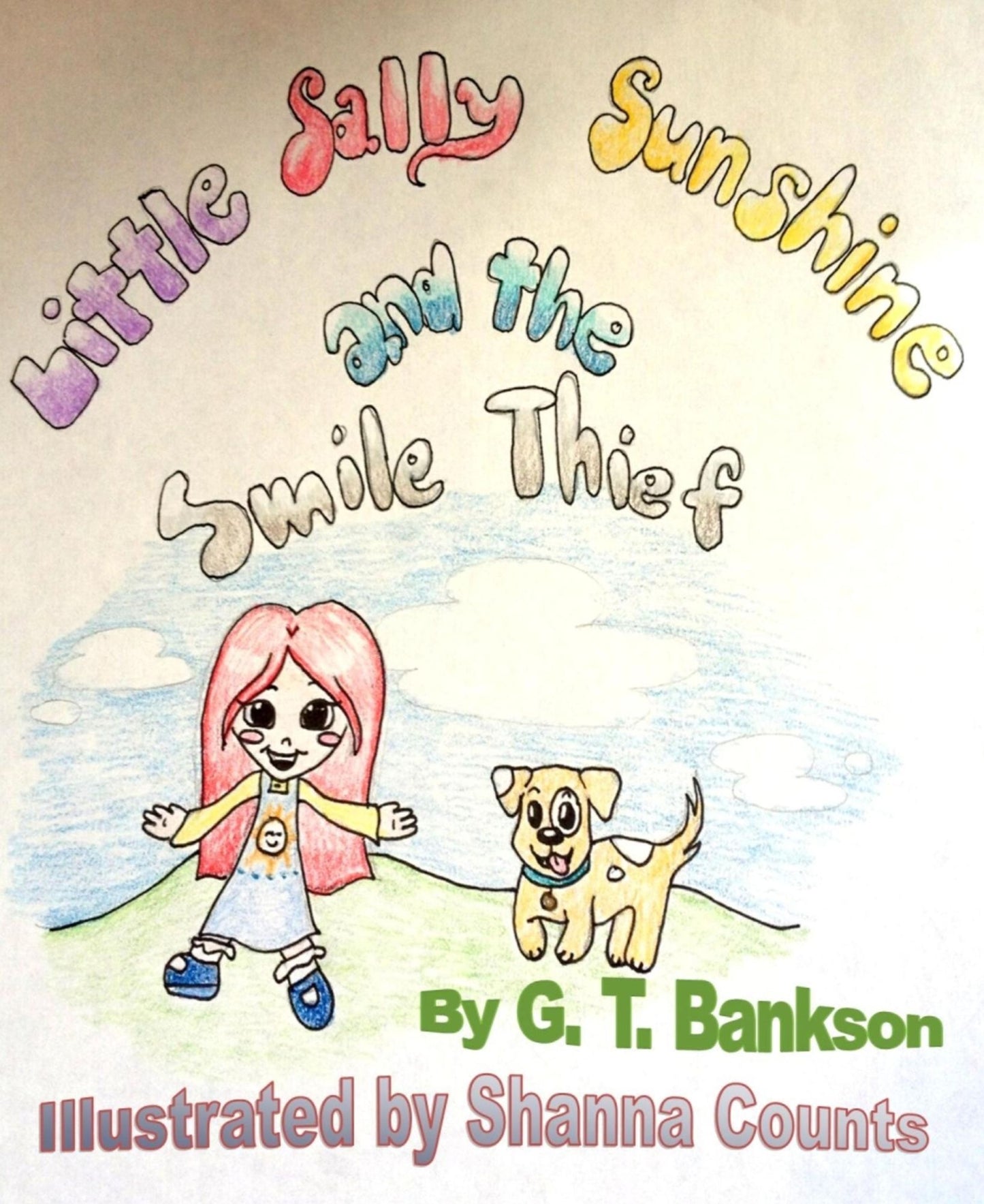 Little Sally Sunshine and the Smile Thief: A Children's Read Along Book