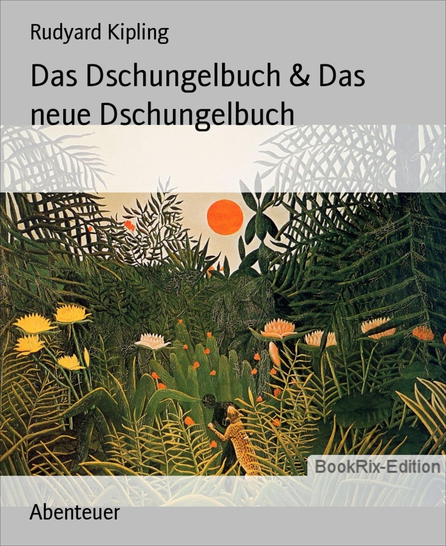 Das Dschungelbuch & Das neue Dschungelbuch